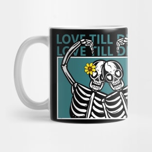 love till death Mug